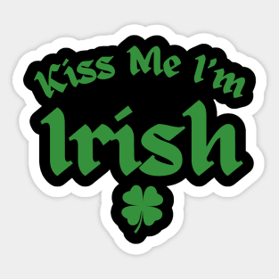 Kiss Me I'm Irish Sticker